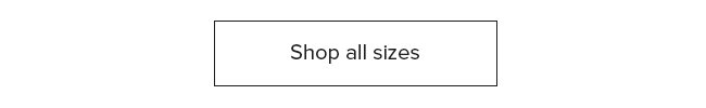 SHOP BY SIZE