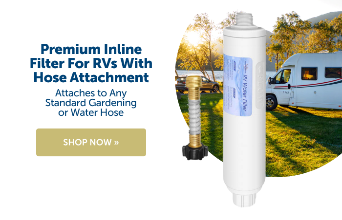 Get cleaner water everywhere with our Premium Inline Filter for RVs!