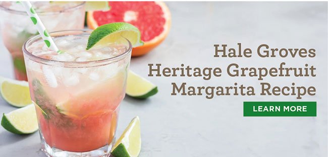 Hale Groves Heritage Grapefruit Margarita

