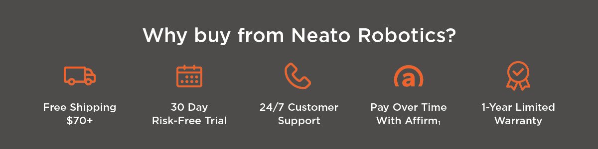 Why buy from Neato Robotics reasons