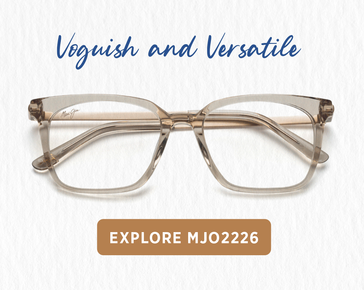 Maui Jim Discover our new optical line Milled