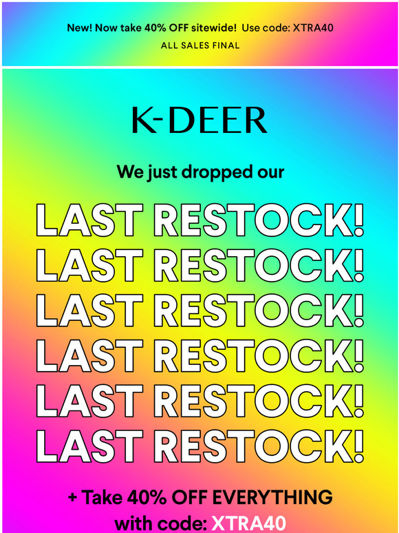 👏 LAST 👏 RESTOCK 👏 EVER!