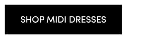 Midi Dresses