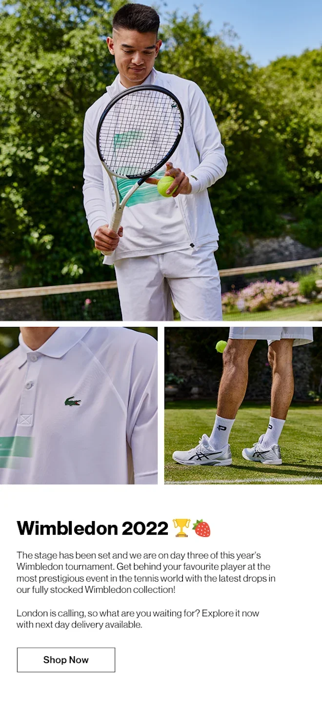 Wimbledon 2022 🏆🍓. The stage has been set and we are on day three of this year's Wimbledon tournament. Get behind your favourite player at the most prestigious event in the tennis world with the latest drops in our fully stocked Wimbledon collection! London is calling, so what are you waiting for? Explore it now with next day delivery available.