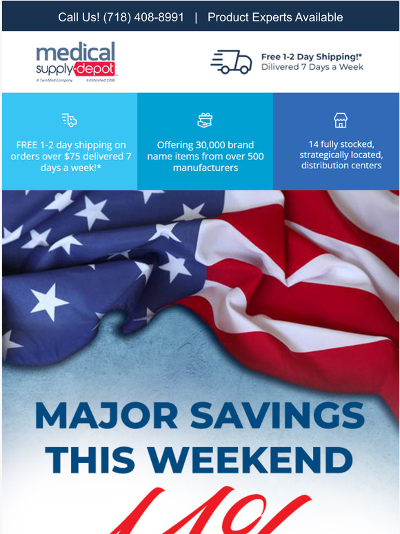 Medical Supply Depot How Much Can You Save This July 4th? Milled