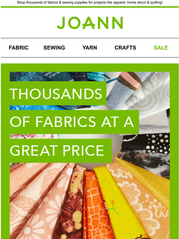 JoAnn Fabric and Craft Store The best fabric selection & prices for