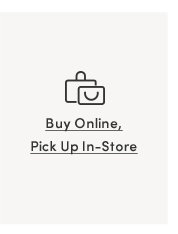 Buy Online, Pick Up In-Store