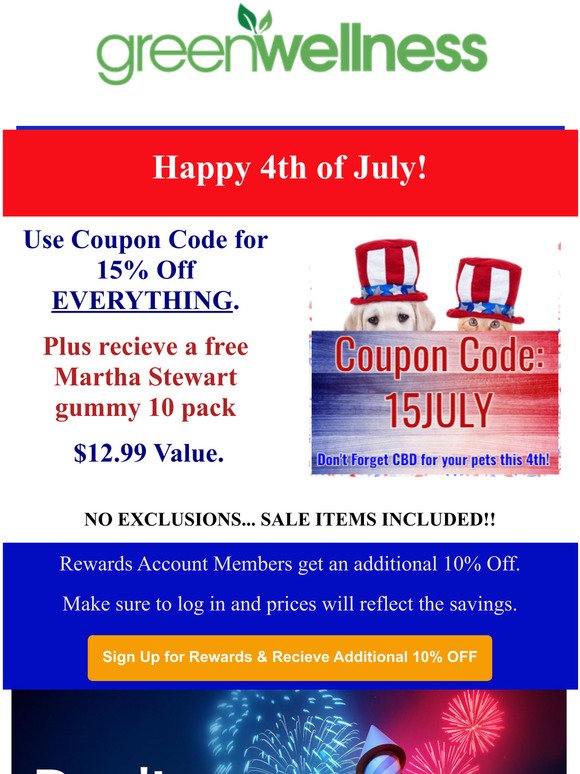 Dont Forget to take advantage of our 4th of July sale!