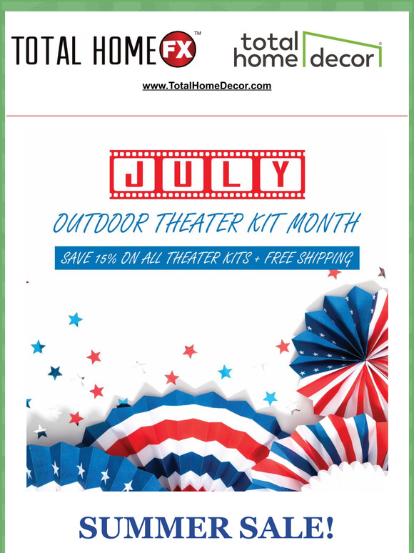 July Sale, 15% Off on all Outdoor Theater Kits