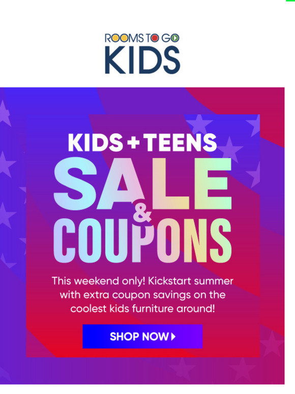 Rooms To Go Shop July 4th Kids Coupons for red hot savings! Milled