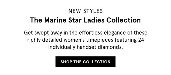 The Marine Star Ladies Collection - SHOP THE COLLECTION