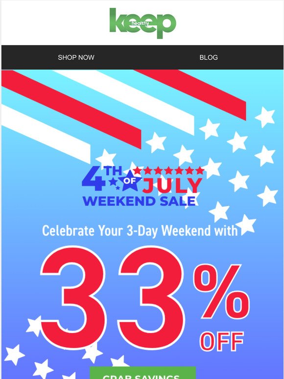 Enjoy 33% OFF Sitewide this 3-Day Weekend!