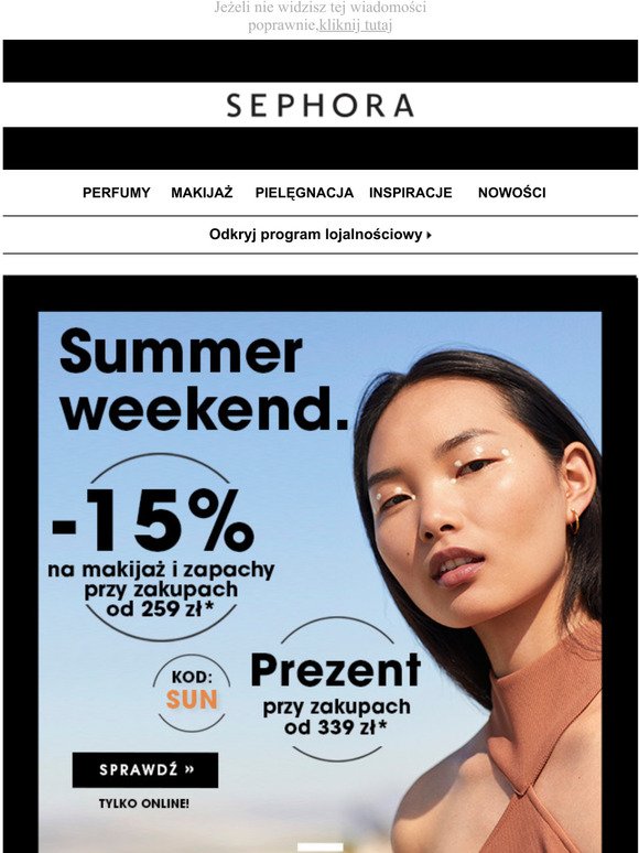 Summer Weekend! -15% na makijaż i zapachy przy zakupach od 259 zł, prezent przy zakupach od 339 zł!