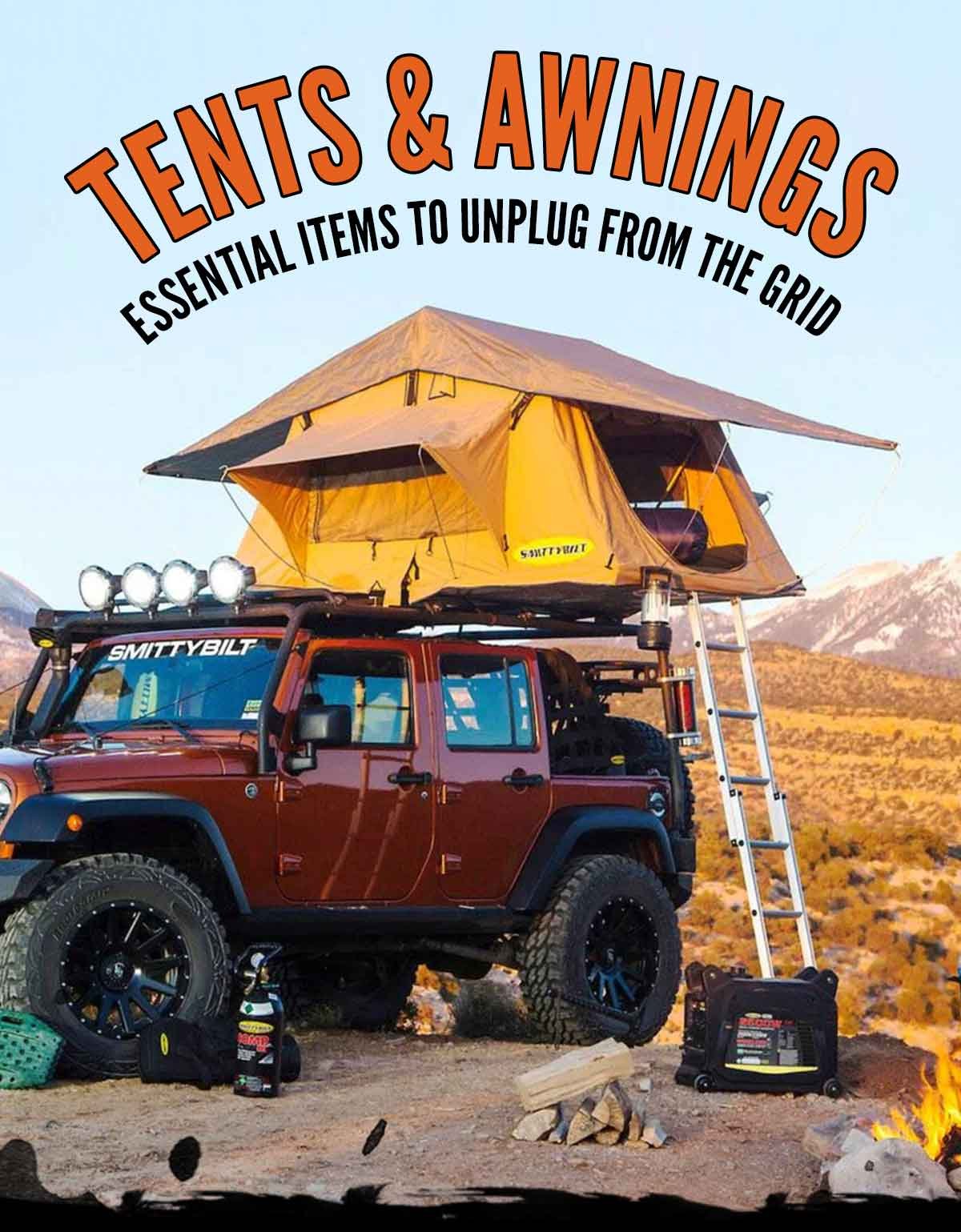 TENTS & AWNINGS Essential Items To Unplug From The Grid