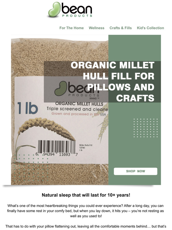 Bean Products, Inc. Has your pillow flattened out? 😕 Milled