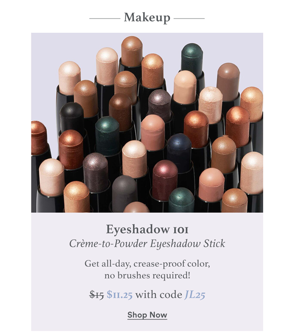 Makeup - Eyeshadow 101 Crème-to-Powder Eyeshadow Stick