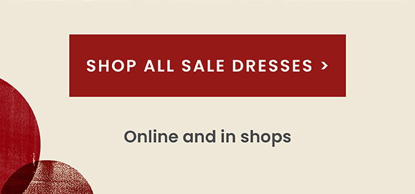 Shop all sale Dresses >