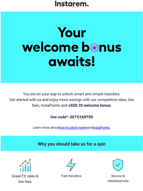🎁 Ready to make your first transfer? Get your SGD 20  welcome bonus
