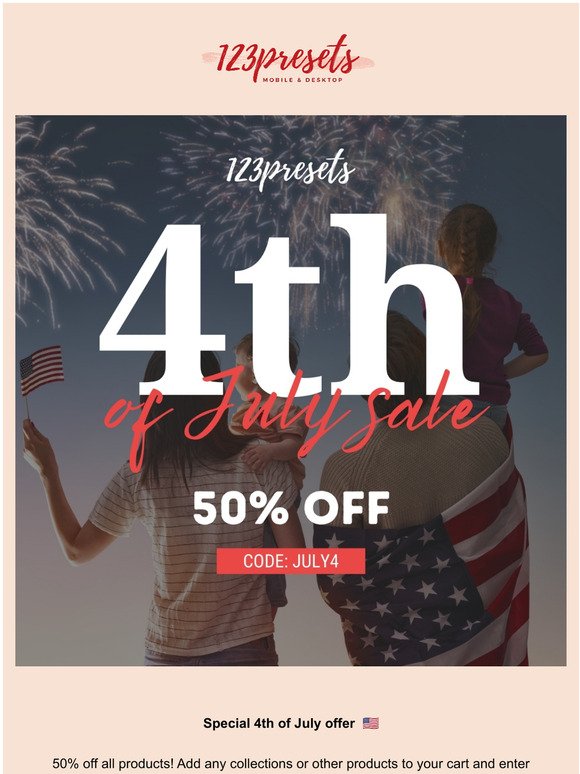 4th of July special: 50% OFF