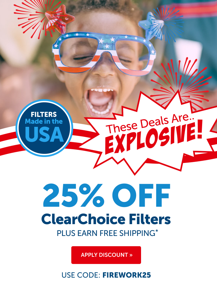 These deals are explosive! Click to save 25% on your order of ClearChoice replacement fridge filters this week only!