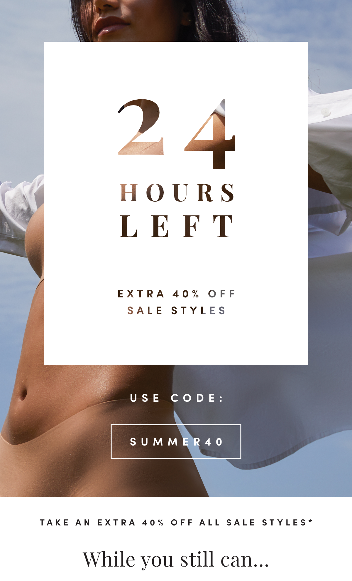 Ready for Summer Sale | 40% Off Sale Styles | Use Code: SUMMER40