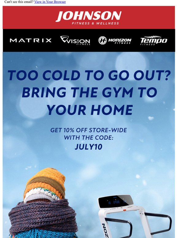 Too Cold to Go Out? Bring the Gym to your Home