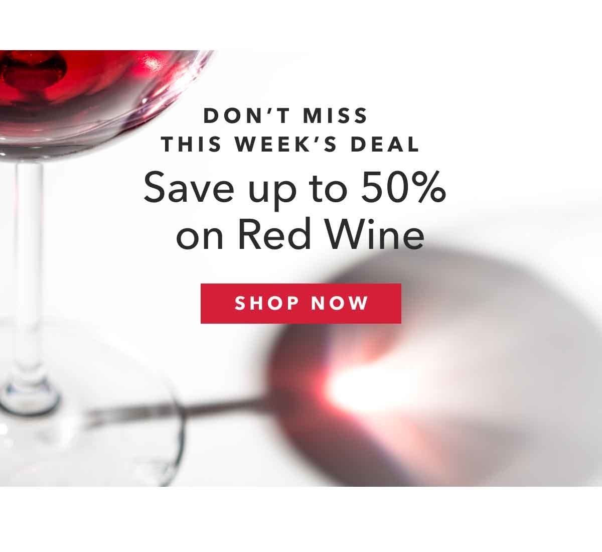 Save up to 50% on red wine