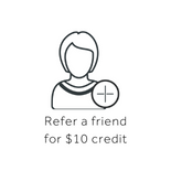 Refer a friend for $10 credit