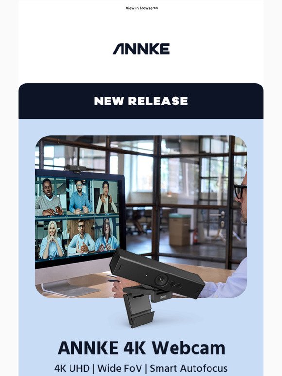 BE QUICK! The ANNKE 4K Webcam has landed!