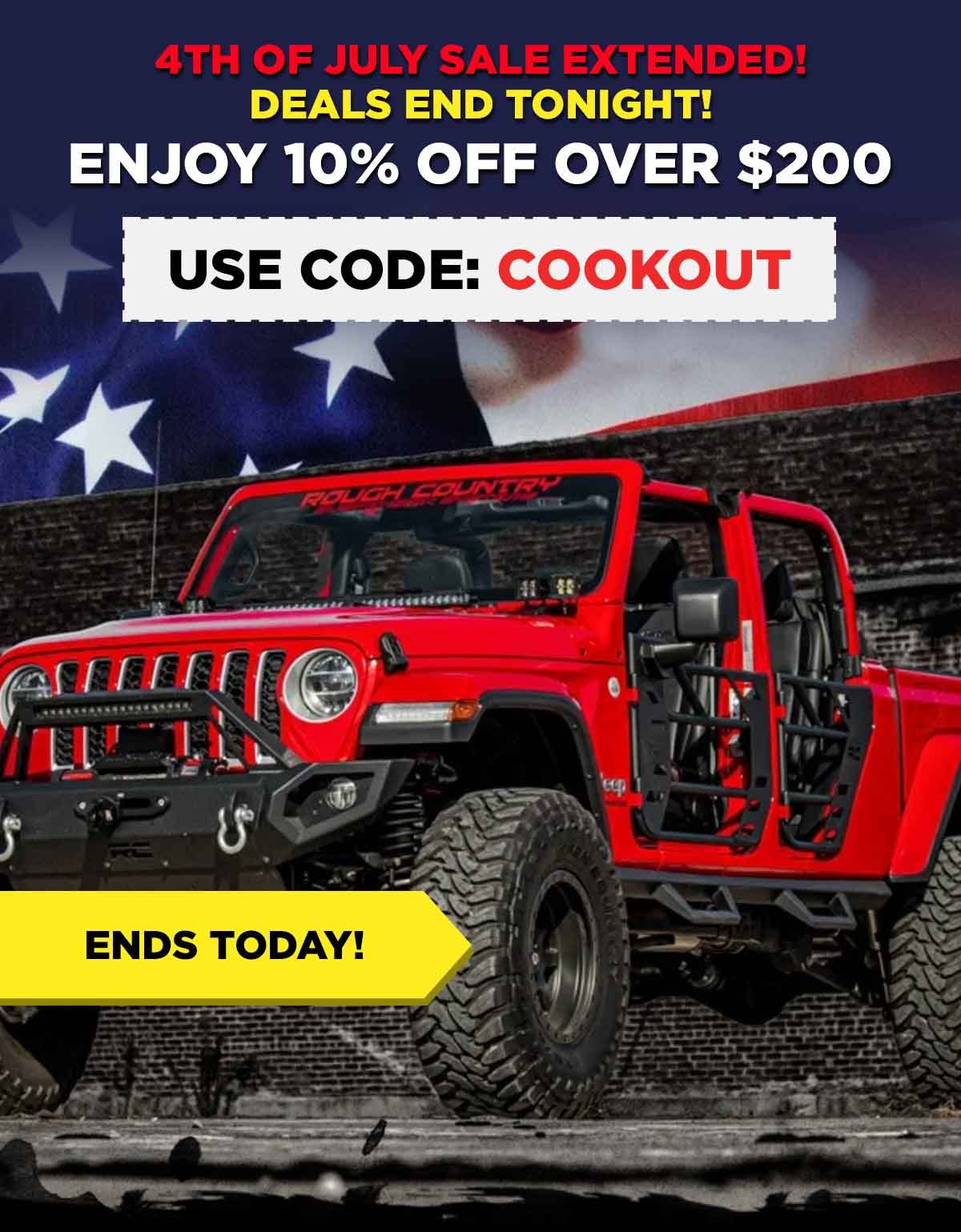 4th of July Sale Extended! Deals End Tonight! Enjoy 10% Off Over $200 Use Code: COOKOUT