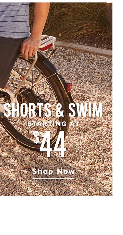 Shop Shorts & Swim Starting at $44