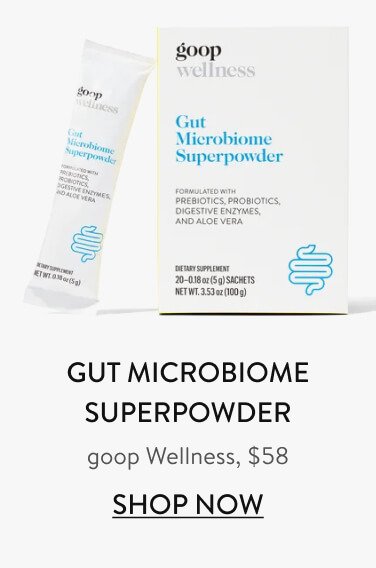 Gut Microbiome Superpowder goop Wellness, $58 Shop Now