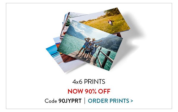4x6 Prints Now 90% Off | Code 90JYPRT | Order Prints>