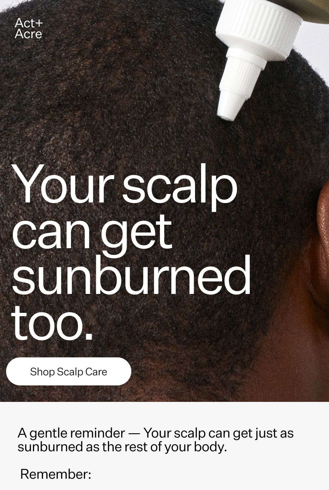 Act + Acre AfterSun Scalp Care 101 Milled