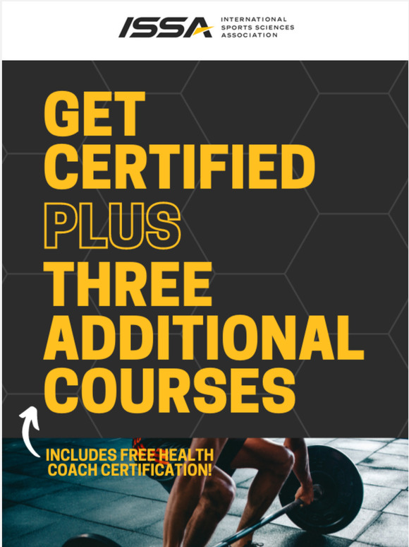 International Sports Sciences Association Now's the time to get