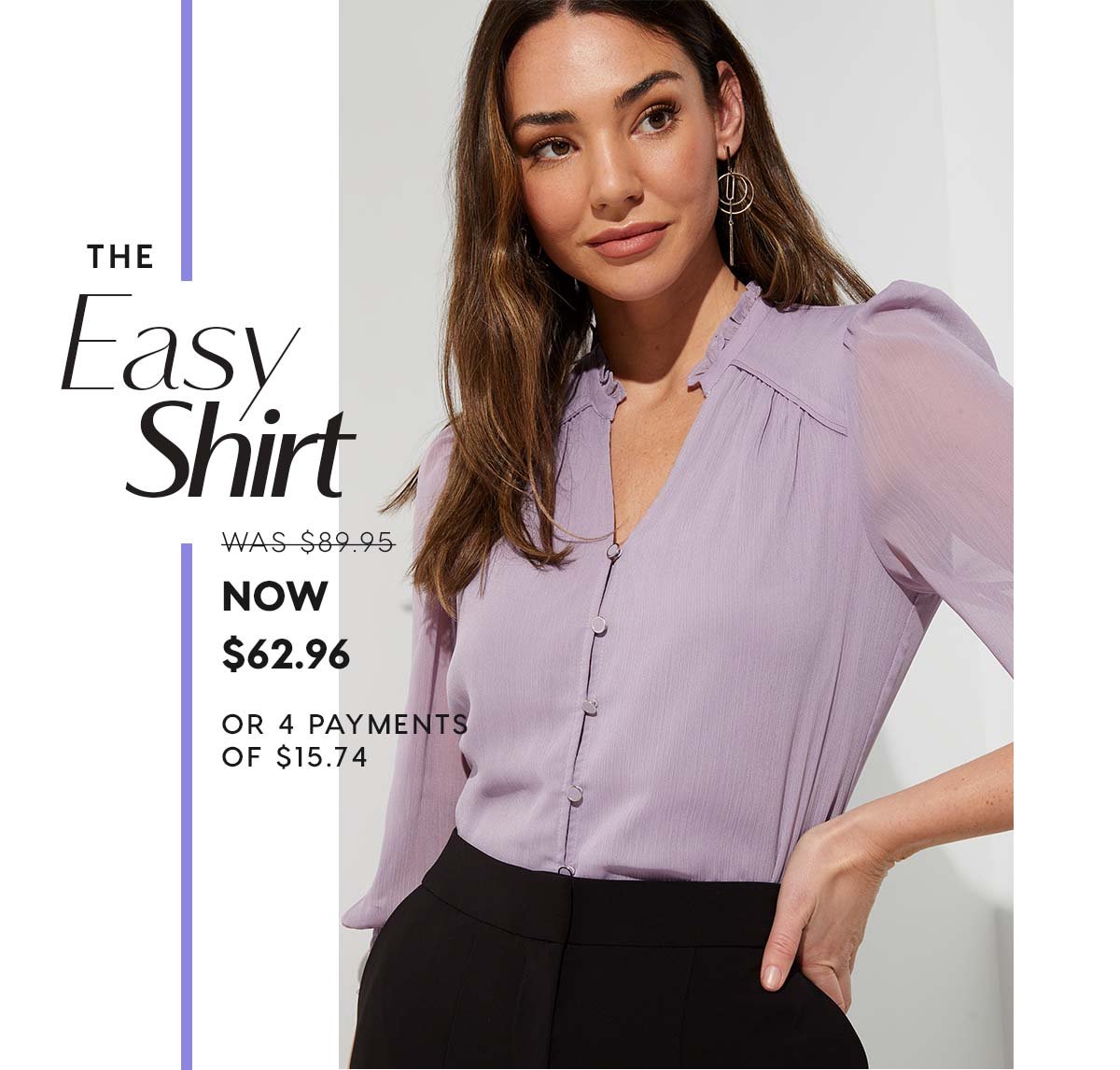 The Easy Shirt. WAS $89.95 NOW  $62.96  Or 4 Payments Of $15.74