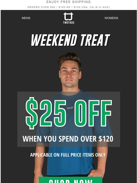 You deserve it! Get $25 off this weekend 🙌