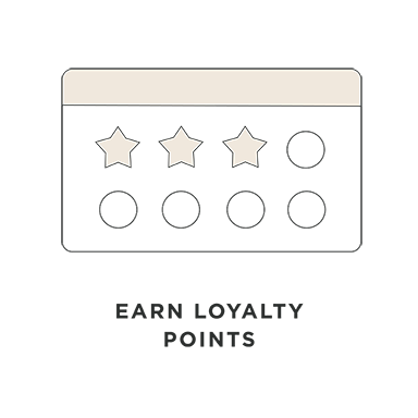 EARN LOYALTY POINTS