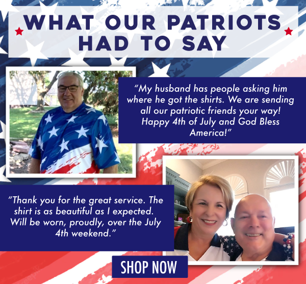 Our proud patriotic customers
