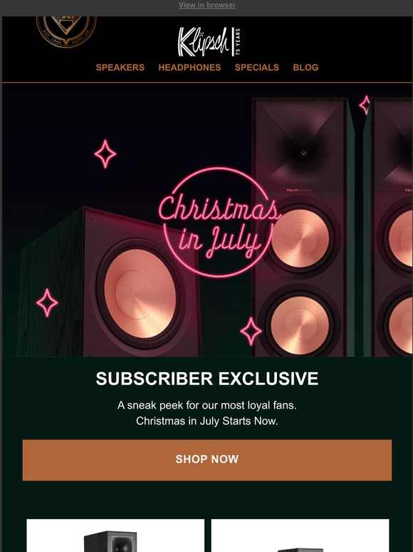 Klipsch SUBSCRIBER EXCLUSIVE Christmas In July Sneak Peek Milled
