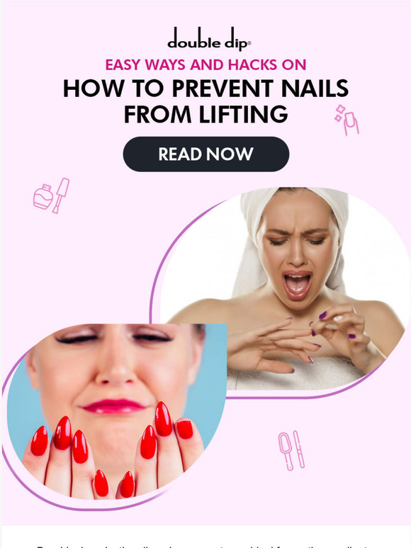 Double Dip 👀 How To Keep Dip Nails from Lifting & How to Make Them Last Longer? 💅 Milled