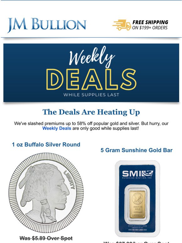 Buffalo Rounds, Gold Bars + More on Sale!
