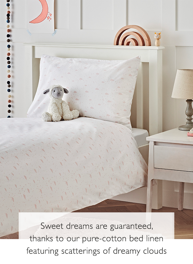 Sweet dreams are guaranteed, thanks to our pure-cotton bed linen featuring scatterings of dreamy clouds