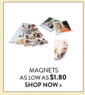 Magnets as low as $1.80 | Shop Now>