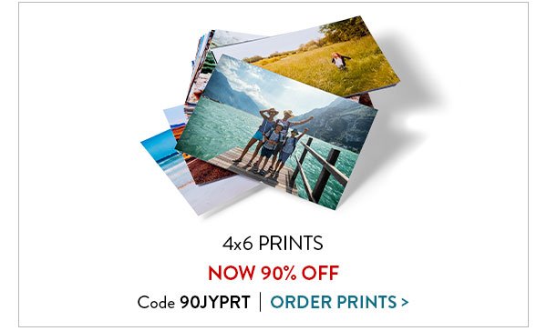 4x6 Prints Now 90% Off | Code 90JYPRT | Order Prints>