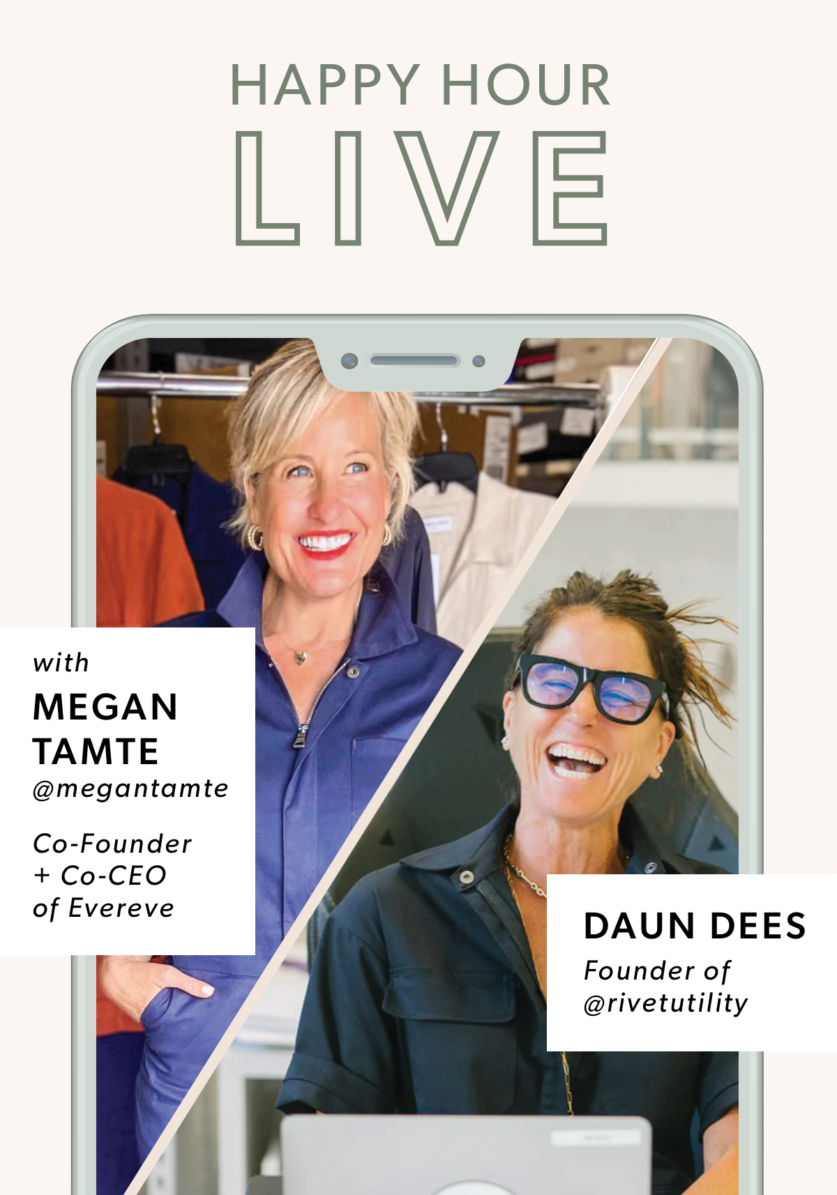 Evereve Happy hour LIVE with Megan + Daun, founder of Rivet Utility