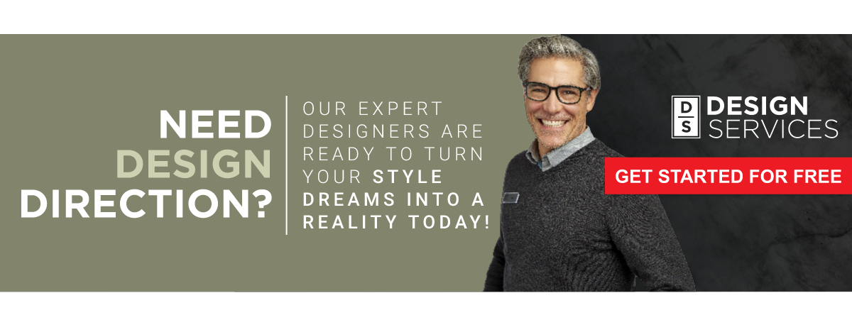 Need Design Direction? | Our expert designers are ready to turn your style dreams into a reality today! | Get Started for Free 