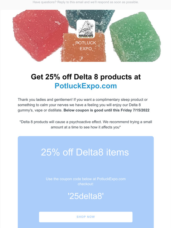 Get 25% off Delta 8 Products!