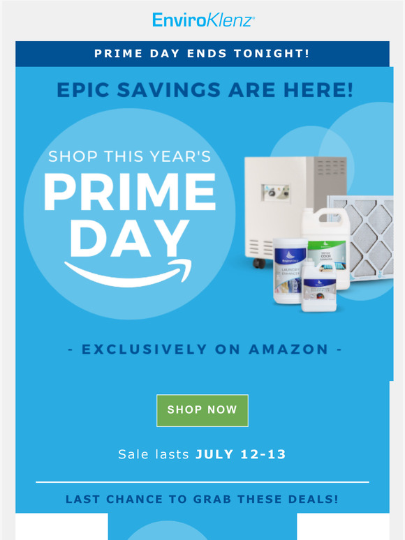 Prime Day savings end TODAY!