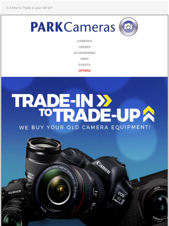 Park Cameras ⚡️ Time to Trade In your kit? ⚡️ TradeIn to get £££ for